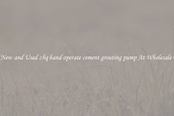 Find New and Used zbq hand operate cement grouting pump At Wholesale Prices