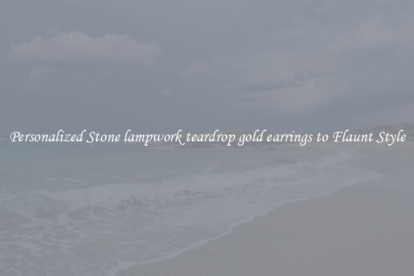 Personalized Stone lampwork teardrop gold earrings to Flaunt Style