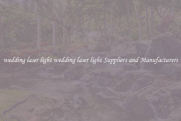 wedding laser light wedding laser light Suppliers and Manufacturers