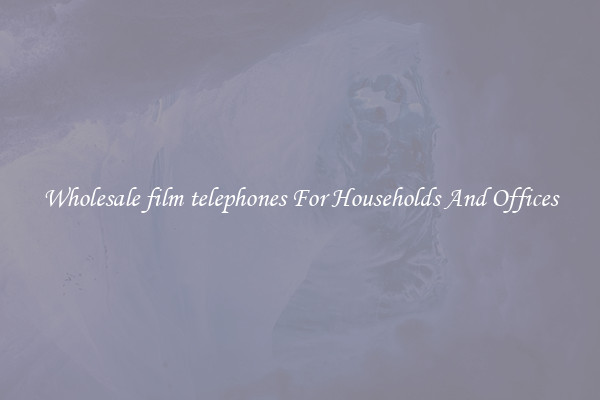 Wholesale film telephones For Households And Offices